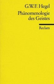 book cover of Phänomenologie des Geistes by Georg W. Hegel