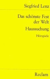 book cover of Das schönste Fest der Welt : zwei Hörspiele by Siegfried Lenz