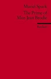 book cover of The Prime of Miss Jean Brodie by Muriel Spark