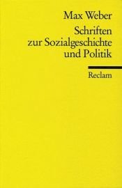 book cover of Schriften zur Sozialgeschichte und Politik by Max Weber