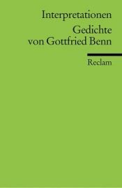 book cover of Interpretationen. Gedichte von Gottfried Benn by Ґоттфрід Бенн