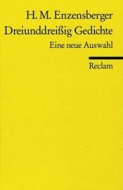 book cover of Dreiunddrei ig Gedichte : eine neue Auswahl by Hans Magnus Enzensberger