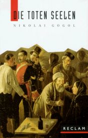 book cover of Die toten Seelen by Nikolai Wassiljewitsch Gogol