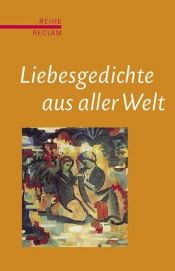 book cover of Liebesgedichte aus aller Welt (Reihe Reclam) by Evelyne Polt-Heinzl