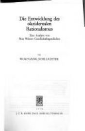 book cover of Die Entwicklung des okzidentalen Rationalismus by Wolfgang Schluchter