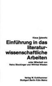 book cover of Einführung in das literaturwissenschaftliche Arbeiten by Klaus Zelewitz