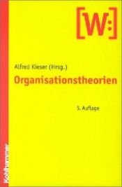 book cover of Organisationstheorien by Alfred Kieser