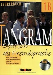 book cover of Tangram, neue Rechtschreibung, 4 Bde., Deutsch als Fremdsprache, Bd. 1B Lehrerbuch by Rosa-Maria Dallapiazza