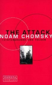 book cover of The Attack. Hintergründe und Folgen by Noam Chomsky
