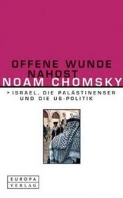 book cover of Offene Wunde Nahost by Noam Chomsky