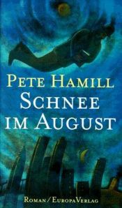book cover of Snow in August by Pete Hamill