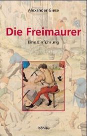 book cover of Die Freimaurer by Alexander Giese