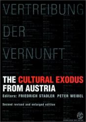 book cover of Vertreibung der Vernunft : the cultural exodus from Austria by Peter Weibel