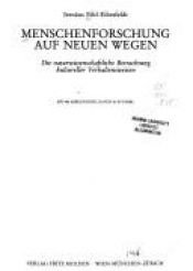 book cover of Menschenforschung auf neuen Wegen by Irenäus Eibl-Eibesfeldt