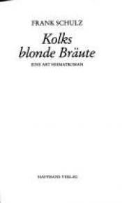 book cover of Kolks blonde Bräute by Frank Schulz