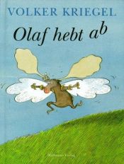 book cover of Olaf hebt ab: Eine Fliegergeschichte by Volker Kriegel