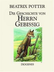 book cover of Die Geschichte von Herrn Gebissig - The Tale of Mr Tod by Beatrix Potter