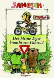 book cover of Der kleine Tiger braucht ein Fahrrad by Janosch
