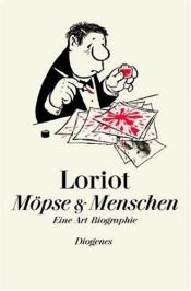 book cover of Loriot - Möpse und Menschen by Loriot