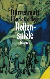 book cover of Rollenspiele by Friedrich Dürrenmatt