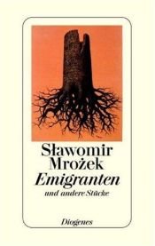 book cover of Emigranten und andere Stücke: Stücke 1971-1975 by Slawomir Mrozek