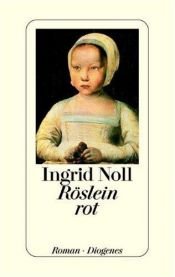book cover of Röslein rot by Ingrid Noll