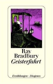 book cover of Geisterfahrt by Ray Bradbury