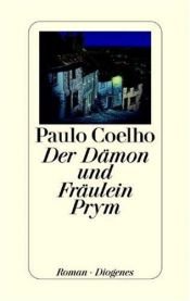 book cover of Der Dämon und Fräulein Prym by Paulo Coelho