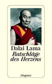 book cover of Råd från hjärtat : [vägledning för den moderna människan] by Dalai-laama