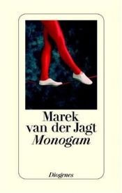 book cover of Monogaam by Arnon Grunberg