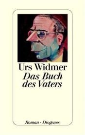 book cover of My father's book by Urs Widmer
