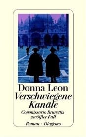 book cover of Verschwiegene Kanäle Roman by Donna Leon