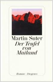 book cover of Der Teufel von Mailand Roman by Suter Martin