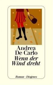book cover of Wenn der Wind dreht by Andrea De Carlo