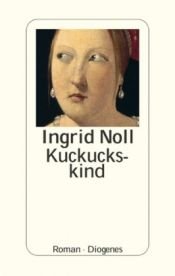 book cover of Kuckuckskind by Ingrid Noll