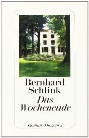 book cover of Das Wochenende by Bernhard Schlink