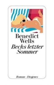 book cover of Beck utolsó nyara by Benedict Wells