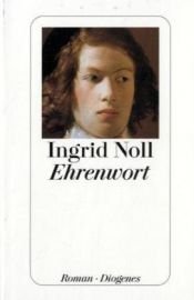 book cover of Ehrenwort by Ingrid Noll