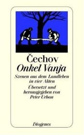 book cover of Onkel Wanja: Szenen aus dem Landleben in vier Akten by Annie Baker|Anton Pawlowitsch Tschechow
