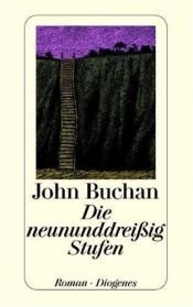 book cover of The Thirty-Nine Steps by John Buchan, 1. Baron Tweedsmuir