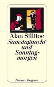 book cover of Samstagnacht und Sonntagmorgen by Alan Sillitoe