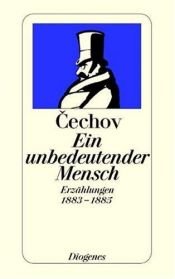 book cover of Ein unbedeutender Mensch : Erzählungen 1883 - 1885 by Anton Tsjekhov