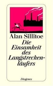 book cover of Die Einsamkeit des Langstreckenläufers by Alan Sillitoe