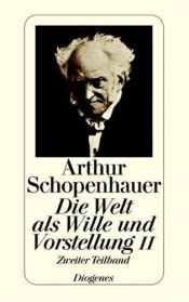 book cover of Die Welt als Wille und Vorstellung II : Zweiter Teilband by 아르투르 쇼펜하우어