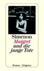 book cover of Maigret et la Jeune Morte (French Edition) by Georges Simenon