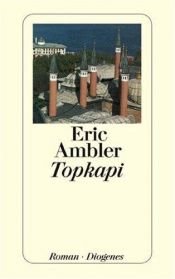book cover of Topkapi by Eric Ambler