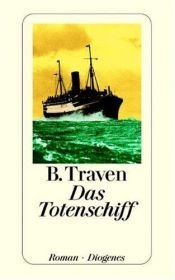book cover of Das Totenschiff by B. Traven