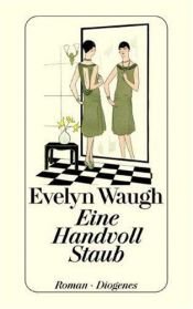 book cover of Eine Handvoll Staub by Evelyn Waugh