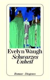 book cover of Schwarzes Unheil by Evelyn Waugh