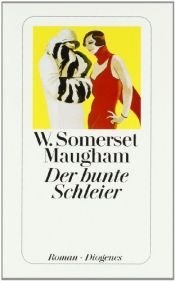 book cover of Der bunte Schleier by William Somerset Maugham